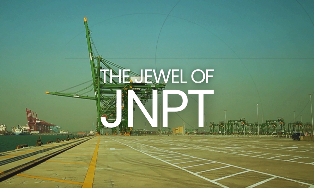 The Jewel of JNPT